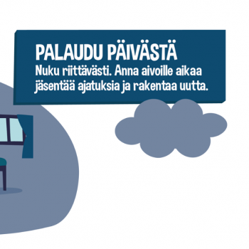 Palaudu päivästä -teksti ja kuva nukkumisesta