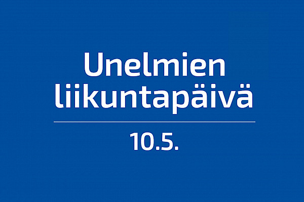 Unelmien liikuntapäivä 10.5.